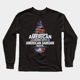 American Grown With American Samoan Roots - Gift for American Samoan From American Samoa Long Sleeve T-Shirt